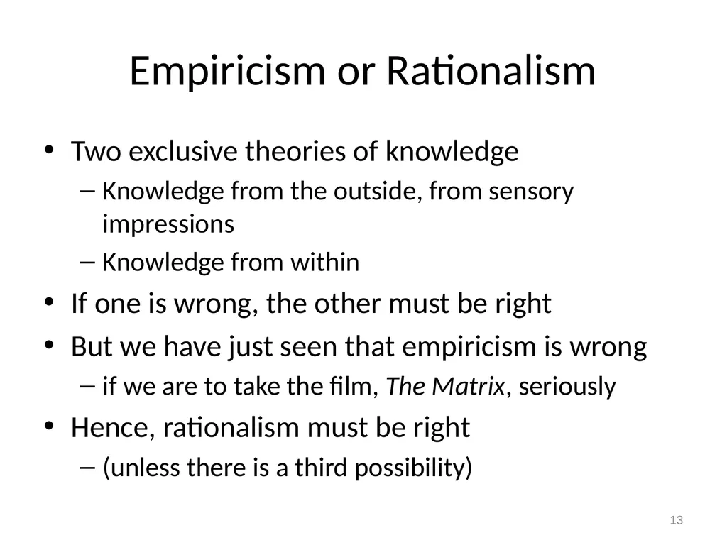 Empiricism, Rationalism, and Kant Really Good - slide 13 of 56