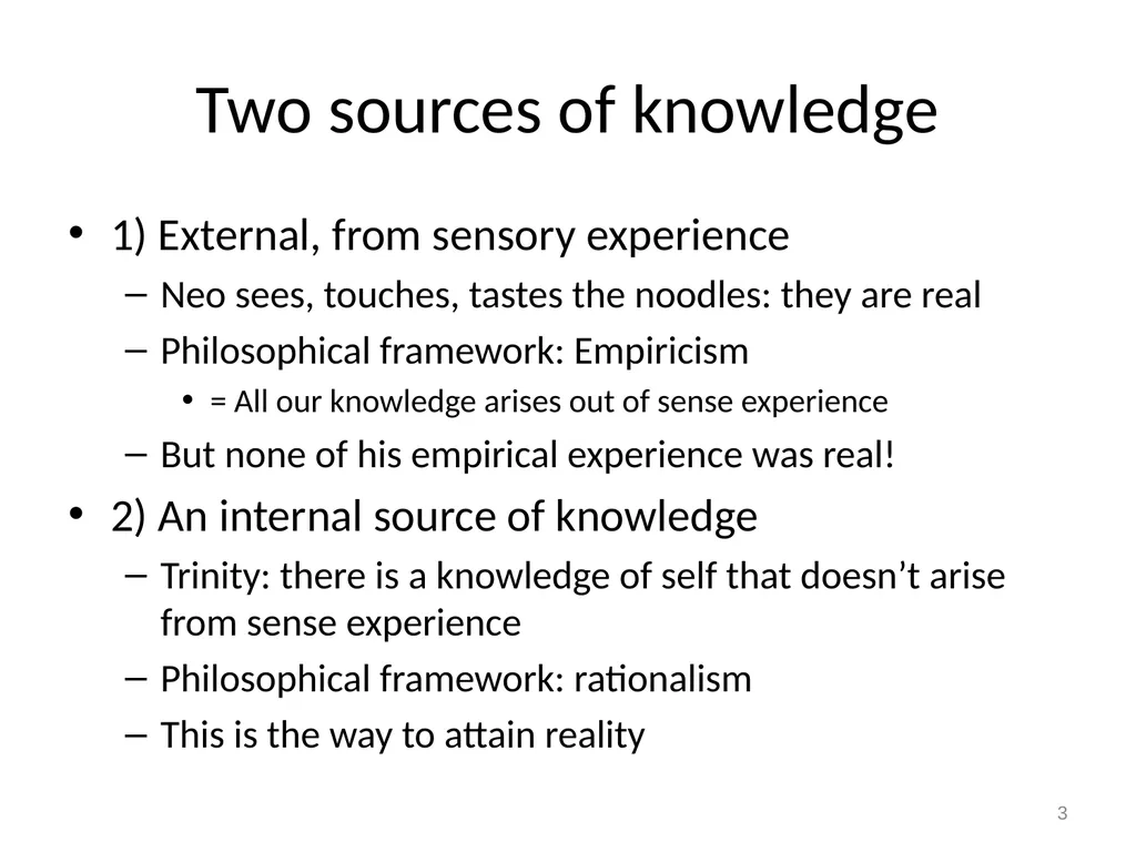 Empiricism, Rationalism, and Kant Really Good - slide 3 of 56