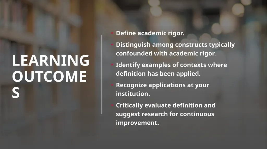 Defining and implementing academic rigor: a 5-year - slide 3 of 36