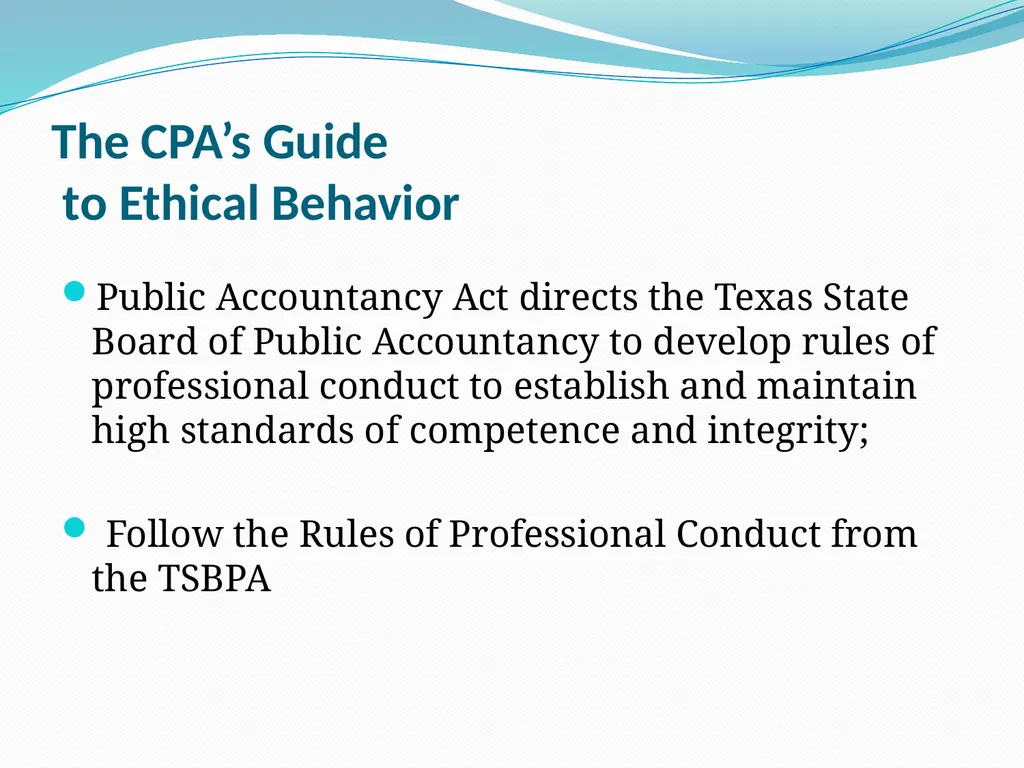 The CPA’s Guide to Ethical Behavior By Jolene A. - slide 17 of 39