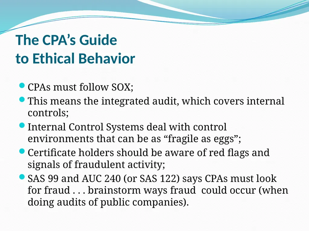 The CPA’s Guide to Ethical Behavior By Jolene A. - slide 38 of 39