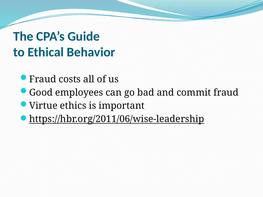 The CPA’s Guide to Ethical Behavior By Jolene A. - slide 39 of 39