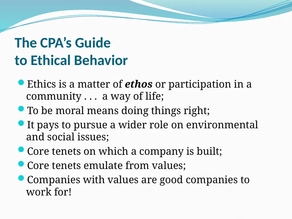 The CPA’s Guide to Ethical Behavior By Jolene A. - slide 5 of 39