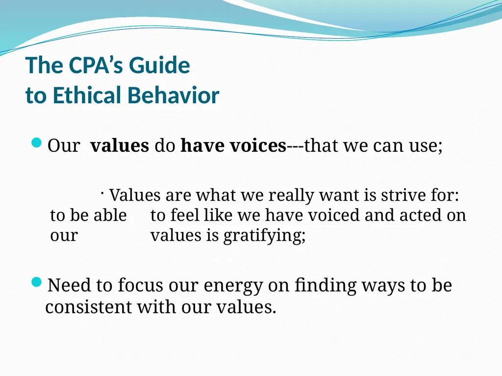 The CPA’s Guide to Ethical Behavior By Jolene A. - slide 6 of 39