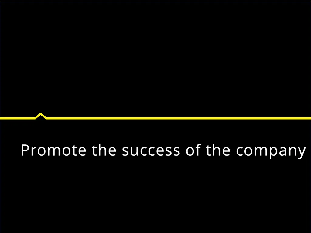 Legal duties of a Company Director Duty to promote - slide 2 of 24