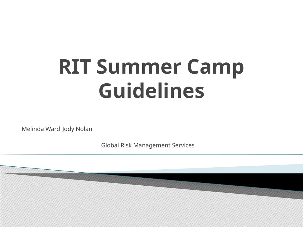RIT Summer Camp Guidelines Melinda Ward Jody Nolan - slide 1 of 14
