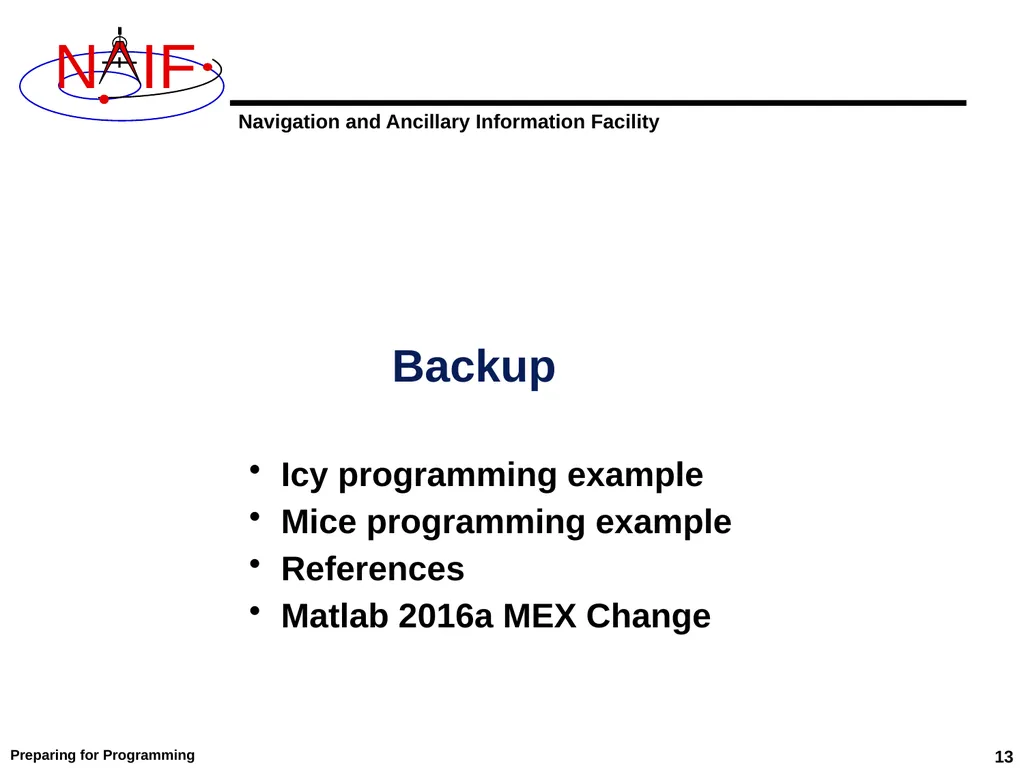 Preparing for Programming Using the SPICE Toolkits - slide 13 of 19