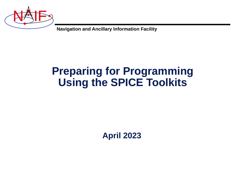 Preparing for Programming Using the SPICE Toolkits - slide 1 of 19
