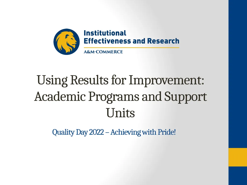Quality Day 2022 – Achieving with Pride! Using - slide 1 of 23