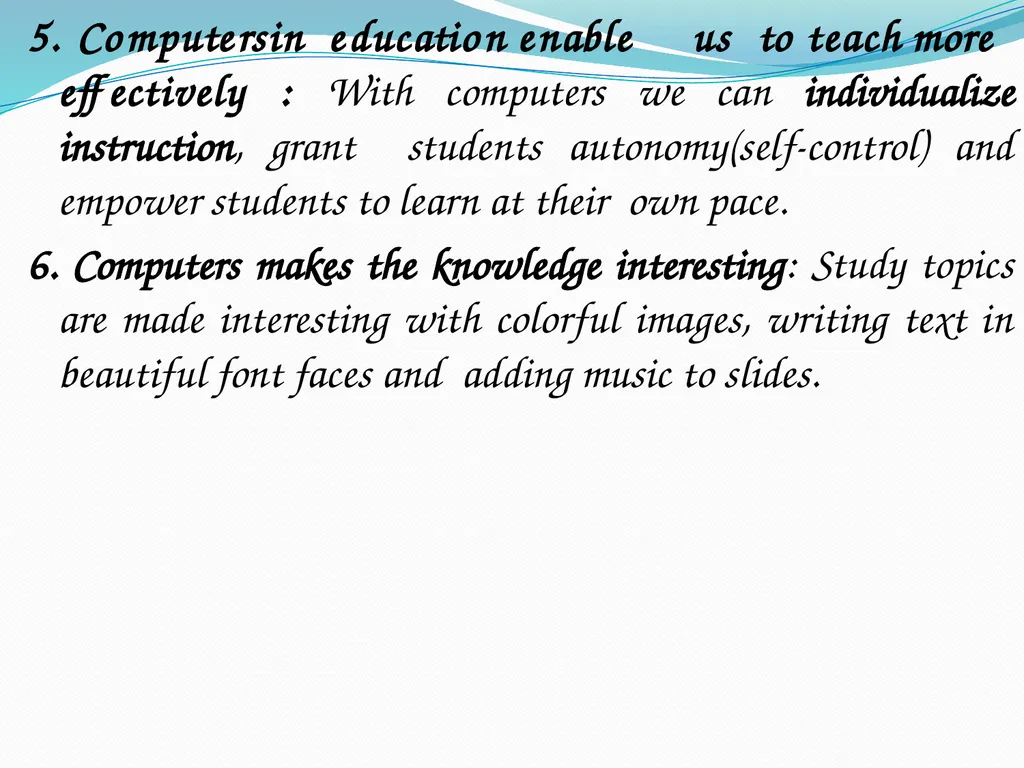 Use of Computers in Education Computer A computer - slide 13 of 14