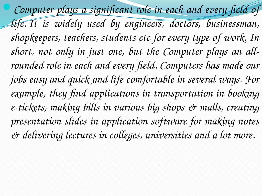 Use of Computers in Education Computer A computer - slide 4 of 14
