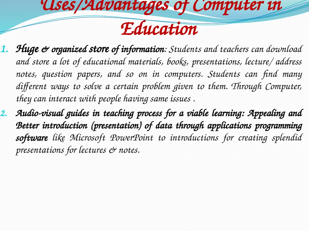 Use of Computers in Education Computer A computer - slide 11 of 14
