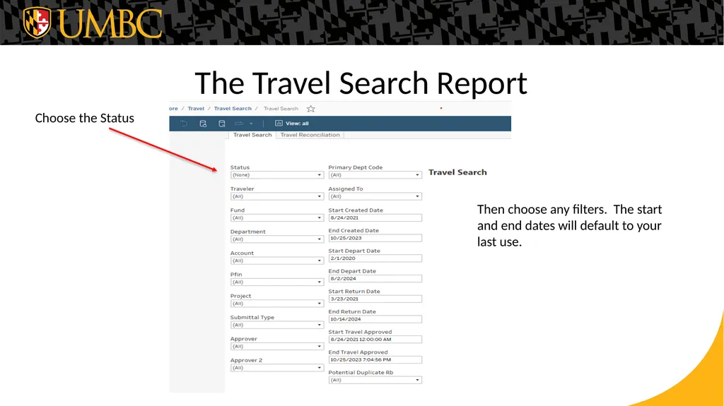 Travel System Reporting and Tips Reports from the - slide 4 of 15