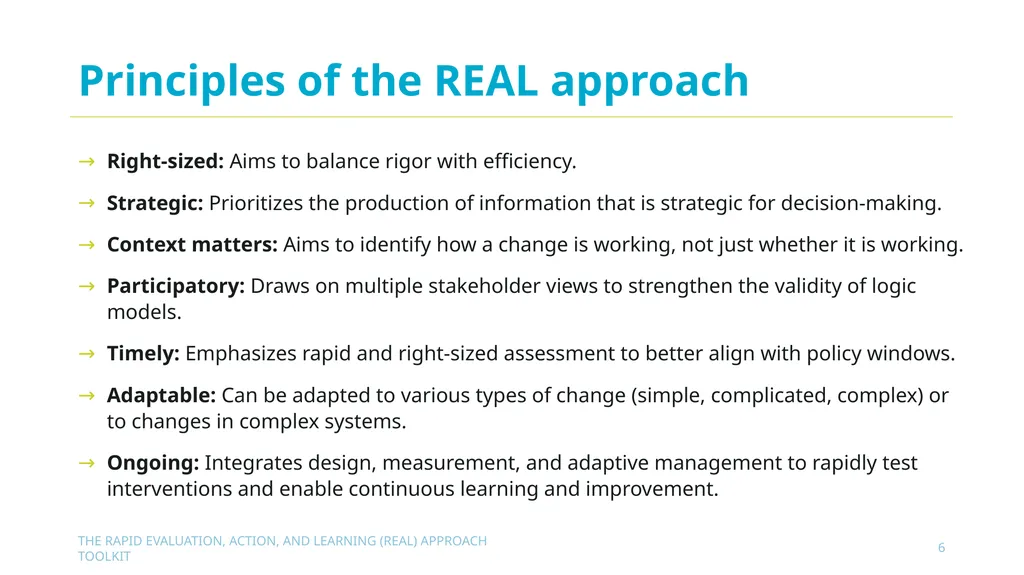 The Rapid Evaluation, Action, and Learning (REAL) - slide 6 of 29