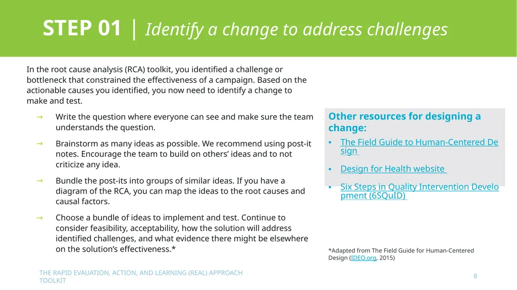 The Rapid Evaluation, Action, and Learning (REAL) - slide 8 of 29