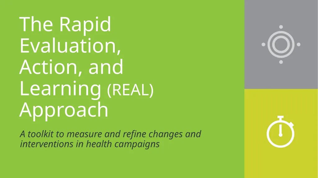The Rapid Evaluation, Action, and Learning (REAL) - slide 1 of 29