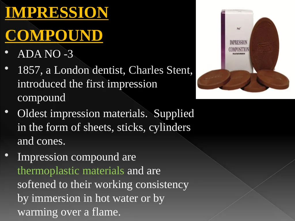 Impression Compound SIBAR INSTITUTE OF DENTAL - slide 4 of 17