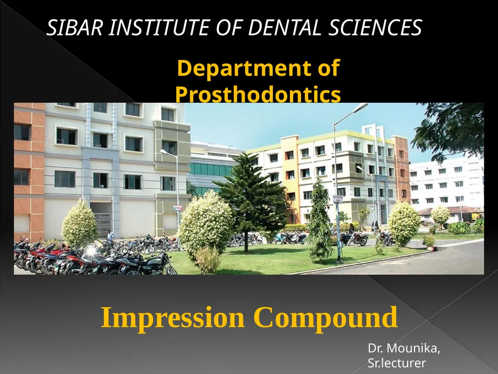 Impression Compound SIBAR INSTITUTE OF DENTAL - slide 1 of 17