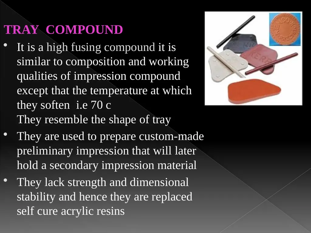 Impression Compound SIBAR INSTITUTE OF DENTAL - slide 16 of 17
