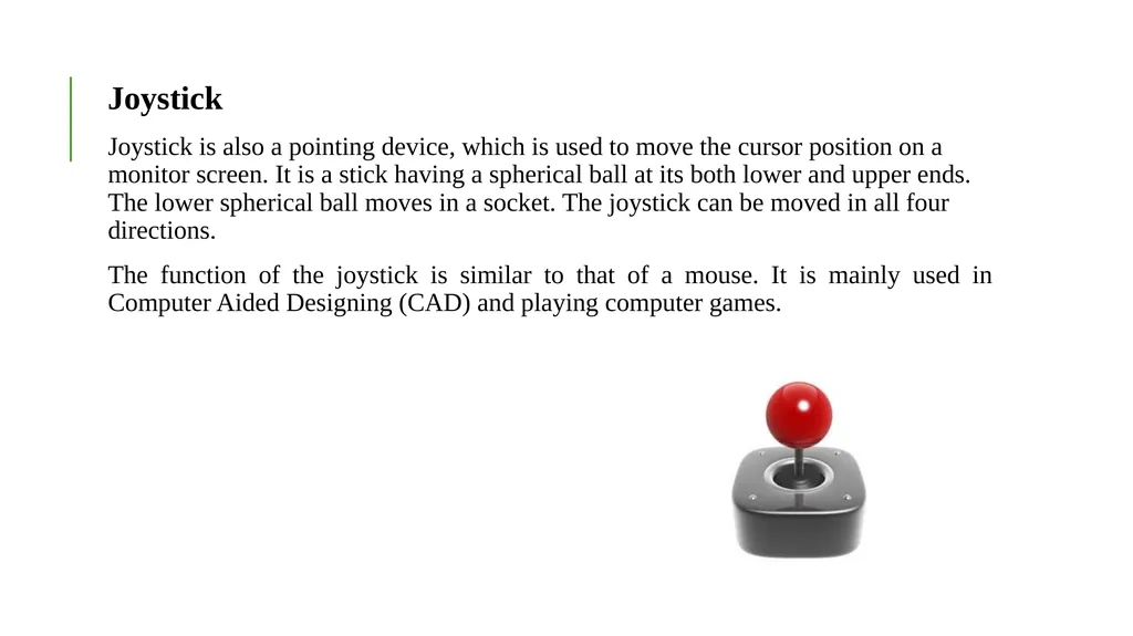 COMPUTER INPUT DEVICES Following are some of the - slide 7 of 49