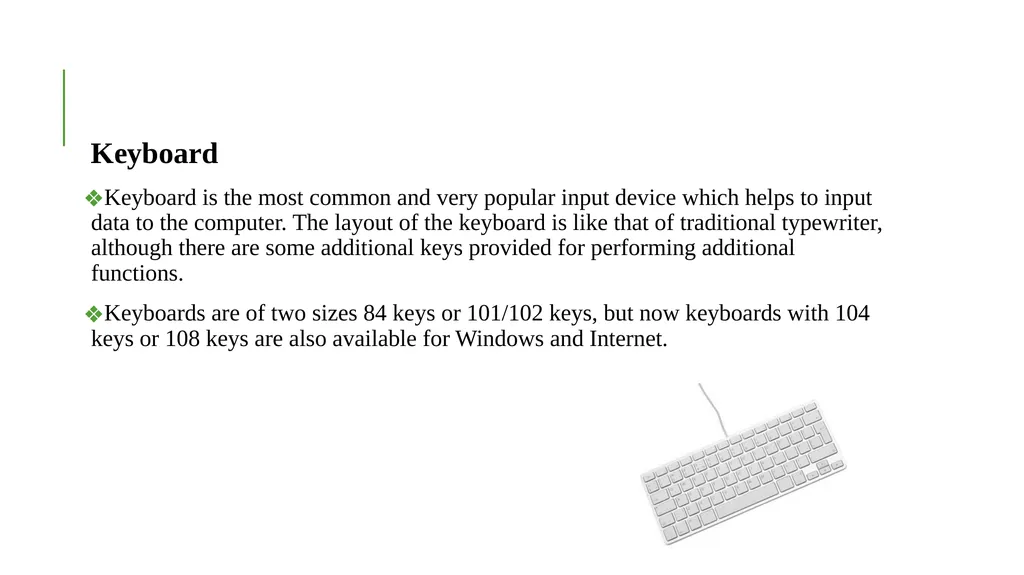 COMPUTER INPUT DEVICES Following are some of the - slide 3 of 49