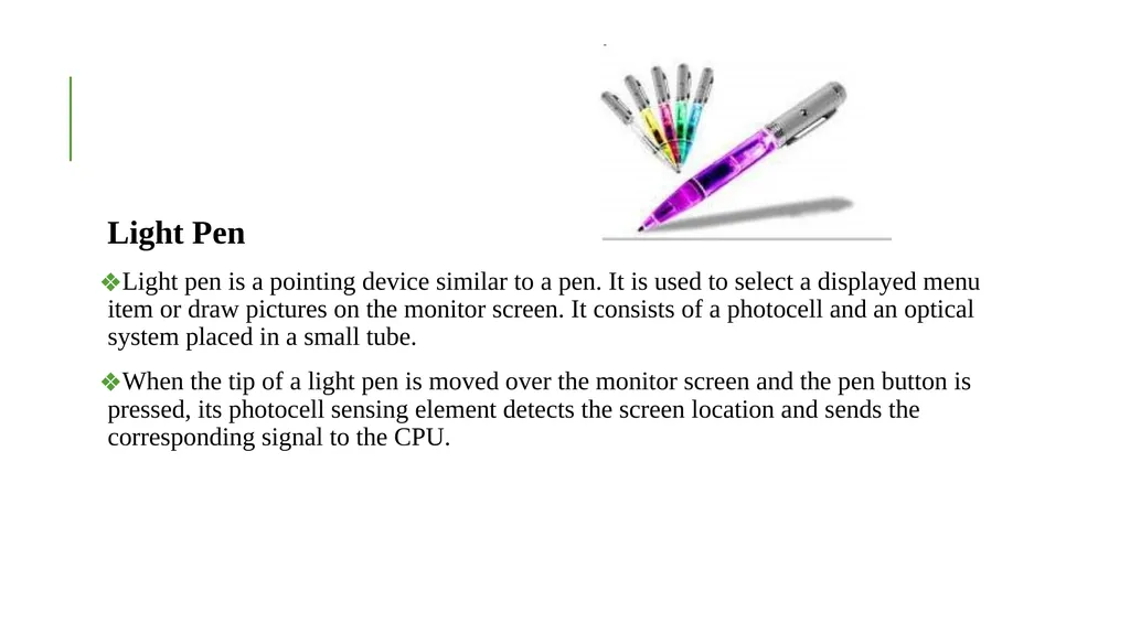 COMPUTER INPUT DEVICES Following are some of the - slide 18 of 49