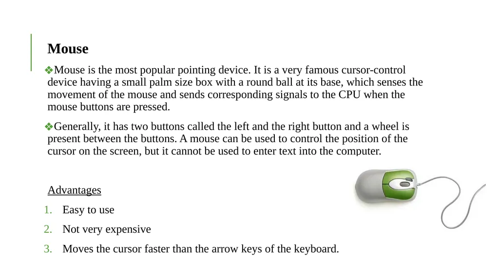 COMPUTER INPUT DEVICES Following are some of the - slide 5 of 49