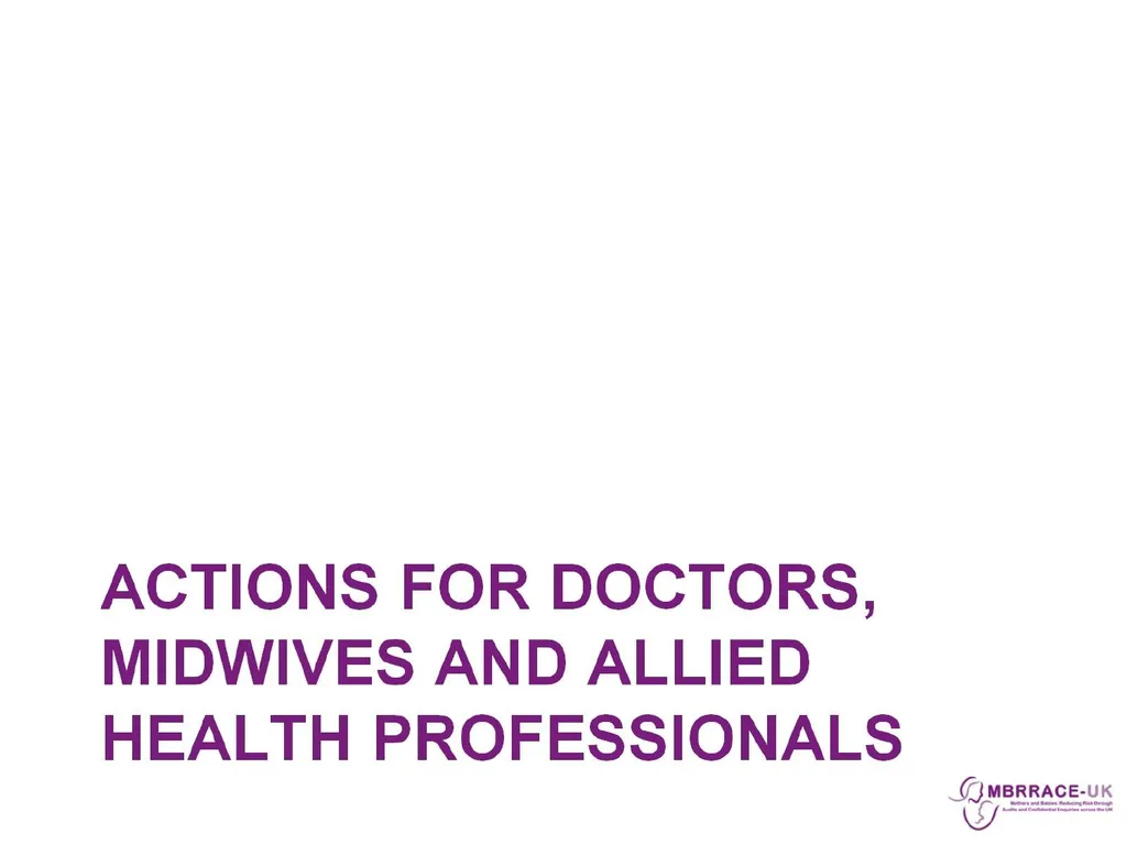 Take home key messages Actions for Doctors, - slide 2 of 9