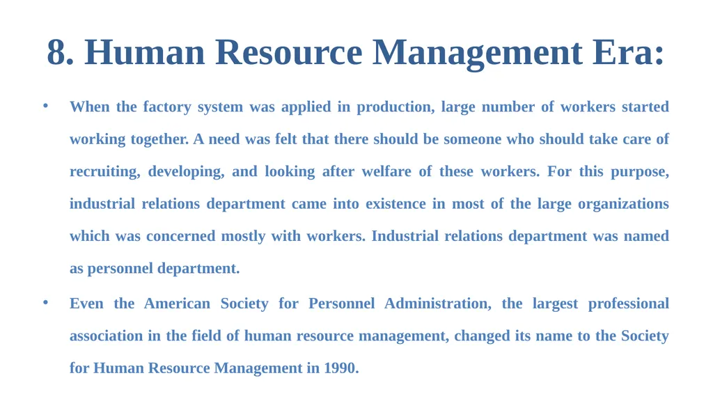 Evolution of Human Resource Management (From 19th - slide 15 of 15