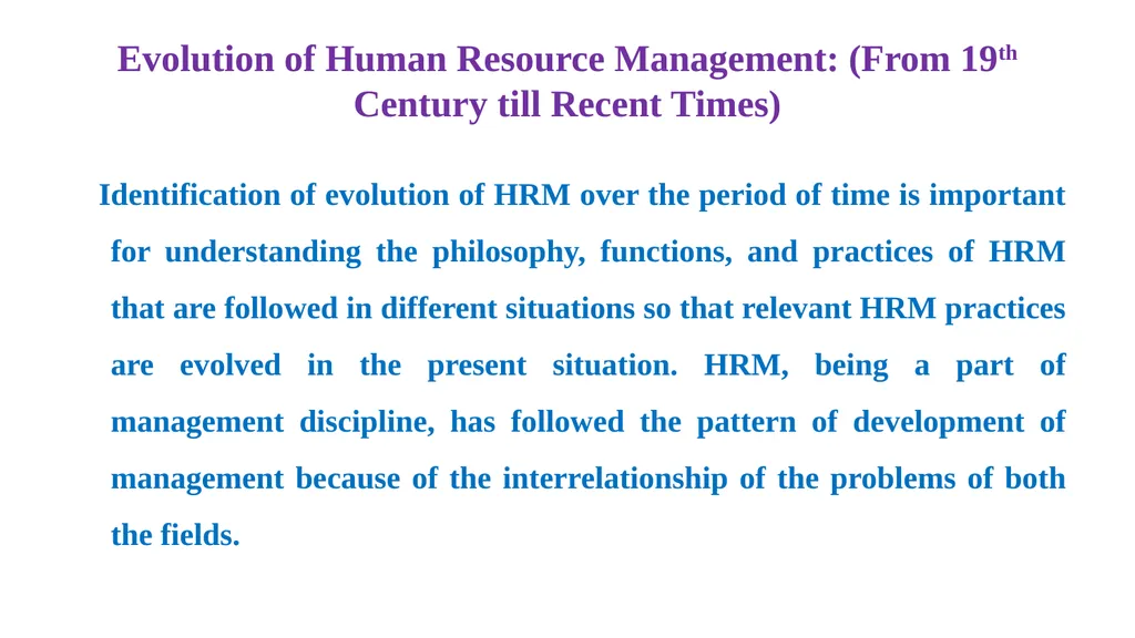Evolution of Human Resource Management (From 19th - slide 2 of 15