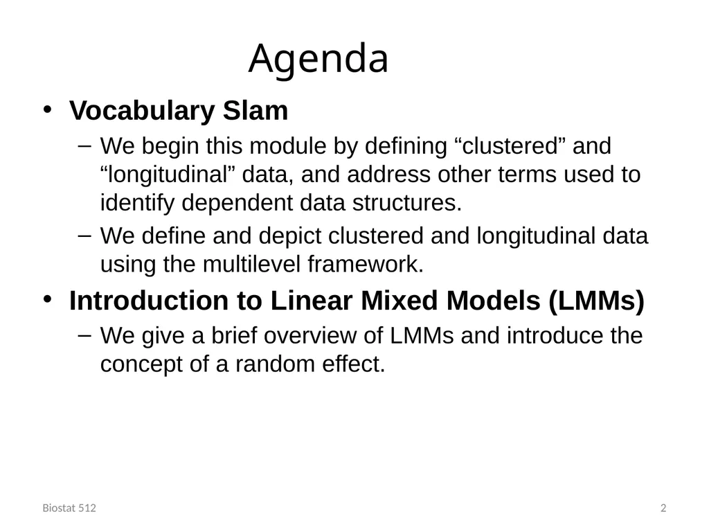 Analysis of Clustered and Longitudinal Data Module - slide 2 of 26