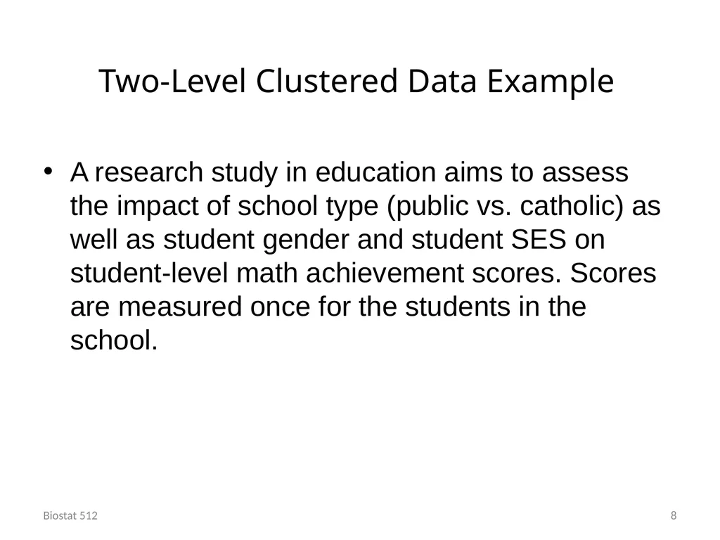 Analysis of Clustered and Longitudinal Data Module - slide 8 of 26