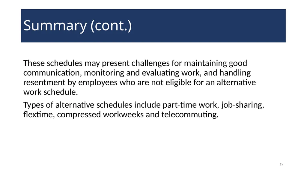 Alternative Work Schedules WELCOME! 2 Agenda - slide 19 of 21