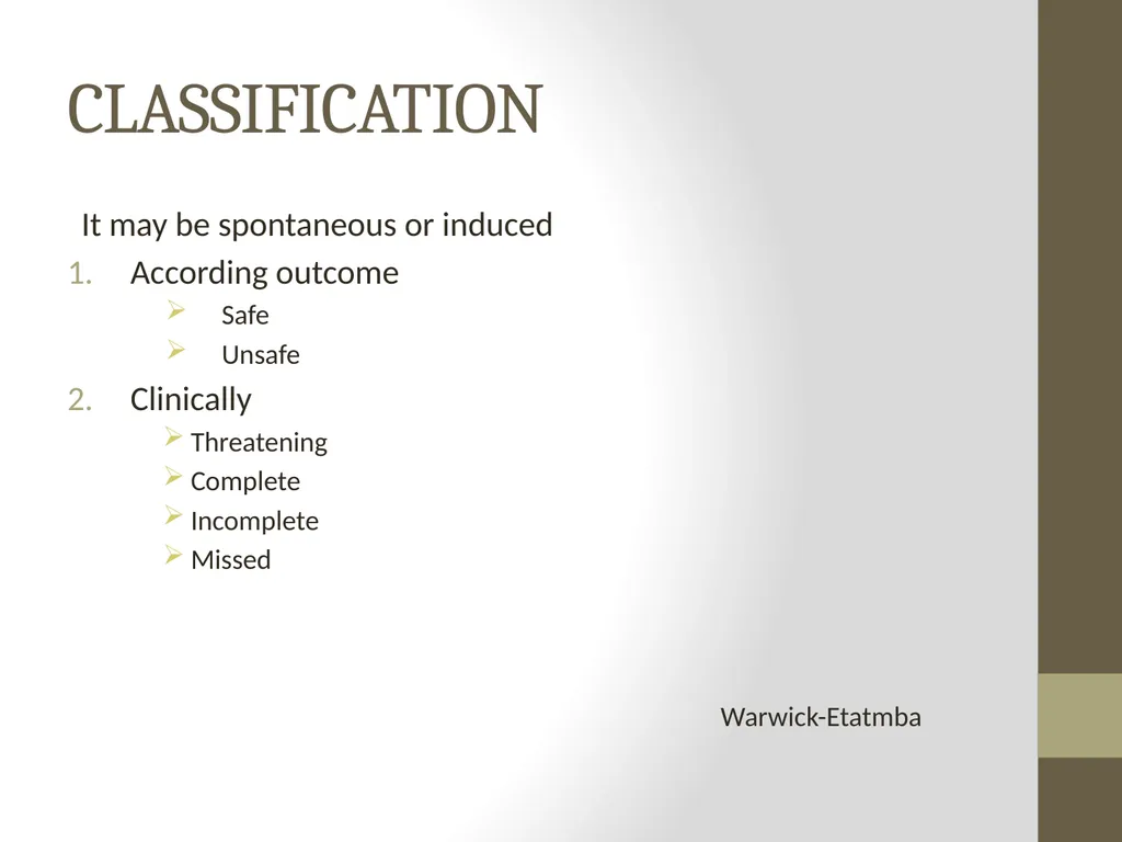 IDENTIFICATION AND MANAGEMENT ABORTION Prepared - slide 6 of 14