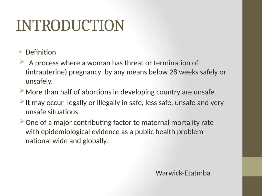 IDENTIFICATION AND MANAGEMENT ABORTION Prepared - slide 3 of 14