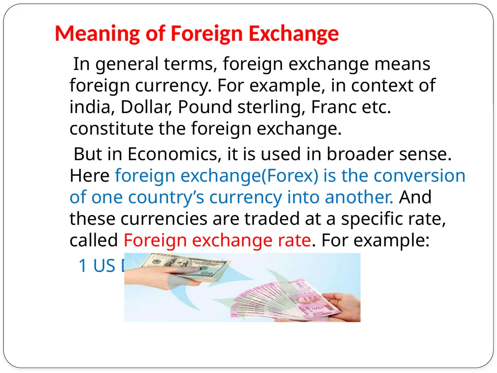 Sultan Ahmed Foreign Exchange Meaning of Foreign - slide 2 of 24