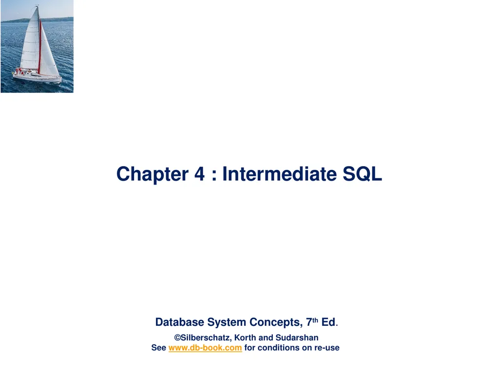 Chapter 4 : Intermediate SQL Outline Join - slide 1 of 58
