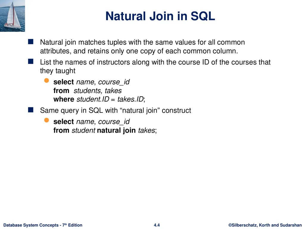 Chapter 4 : Intermediate SQL Outline Join - slide 4 of 58