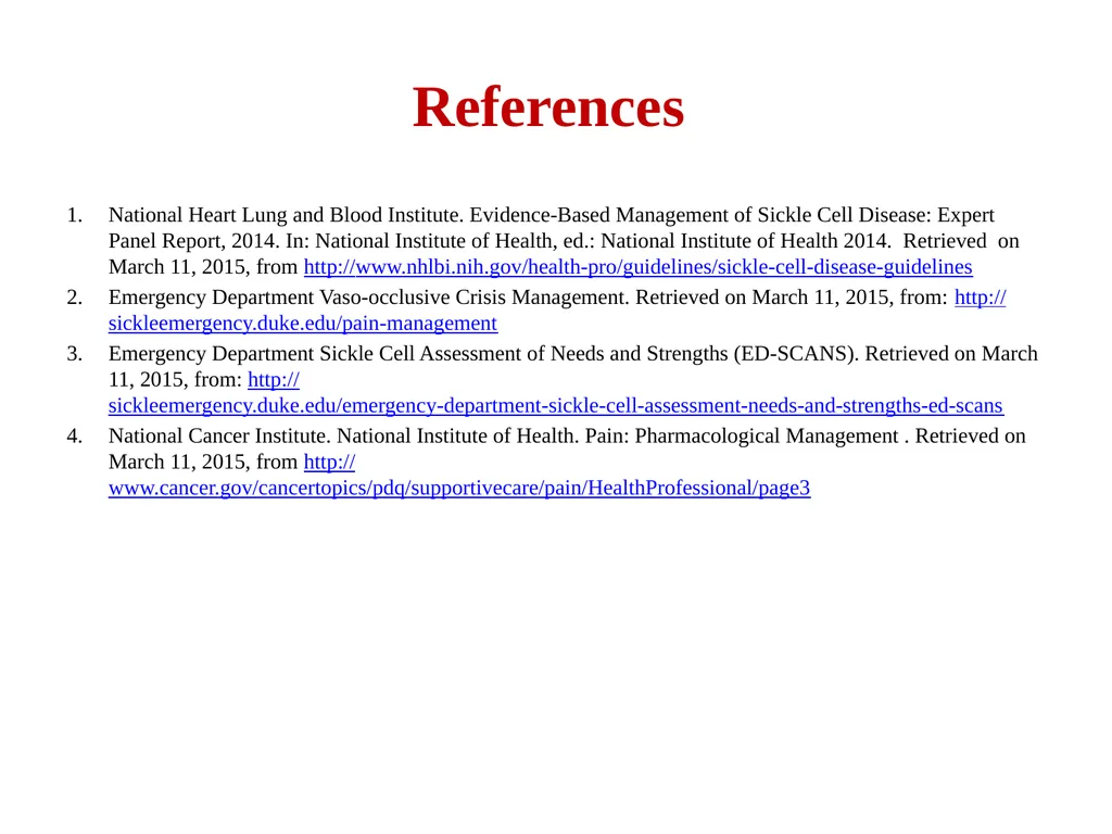 Sickle Cell Disease: Core Concepts for the - slide 22 of 22