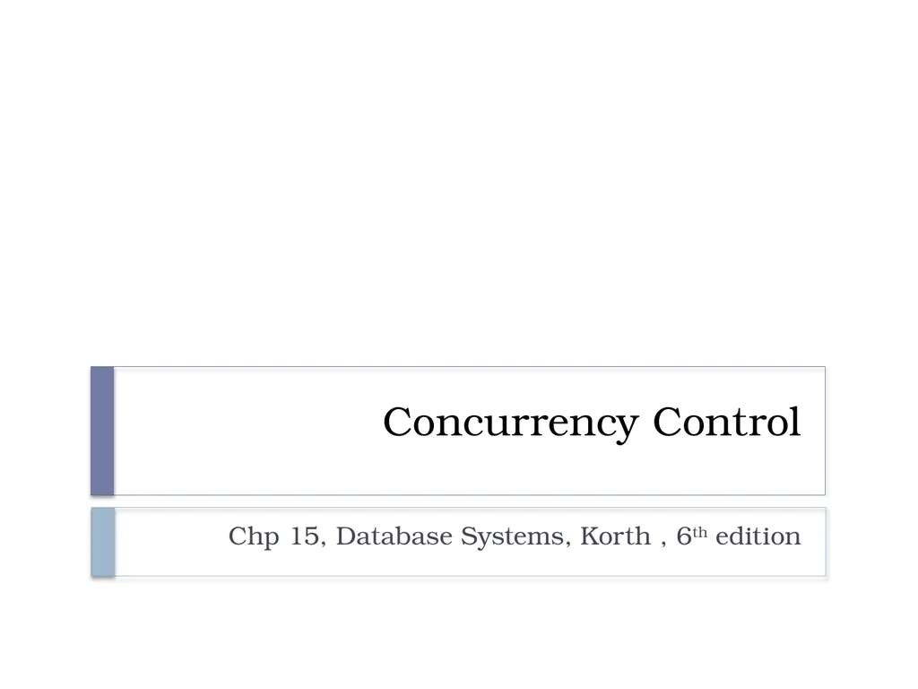 Concurrency Control Chp 15, Database Systems, - slide 1 of 20