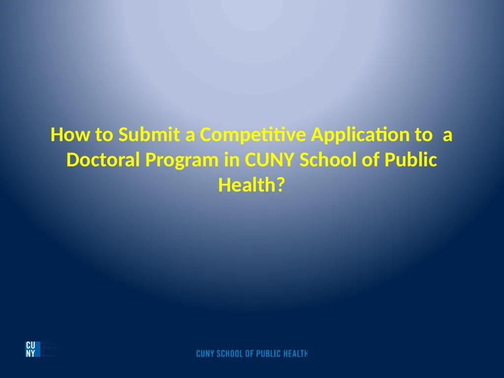 How to Submit a Competitive Application to a - slide 1 of 31