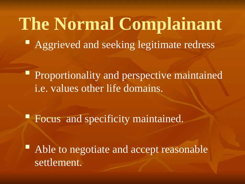 The Unreasonable, Vexatious and Querulant as - slide 4 of 14