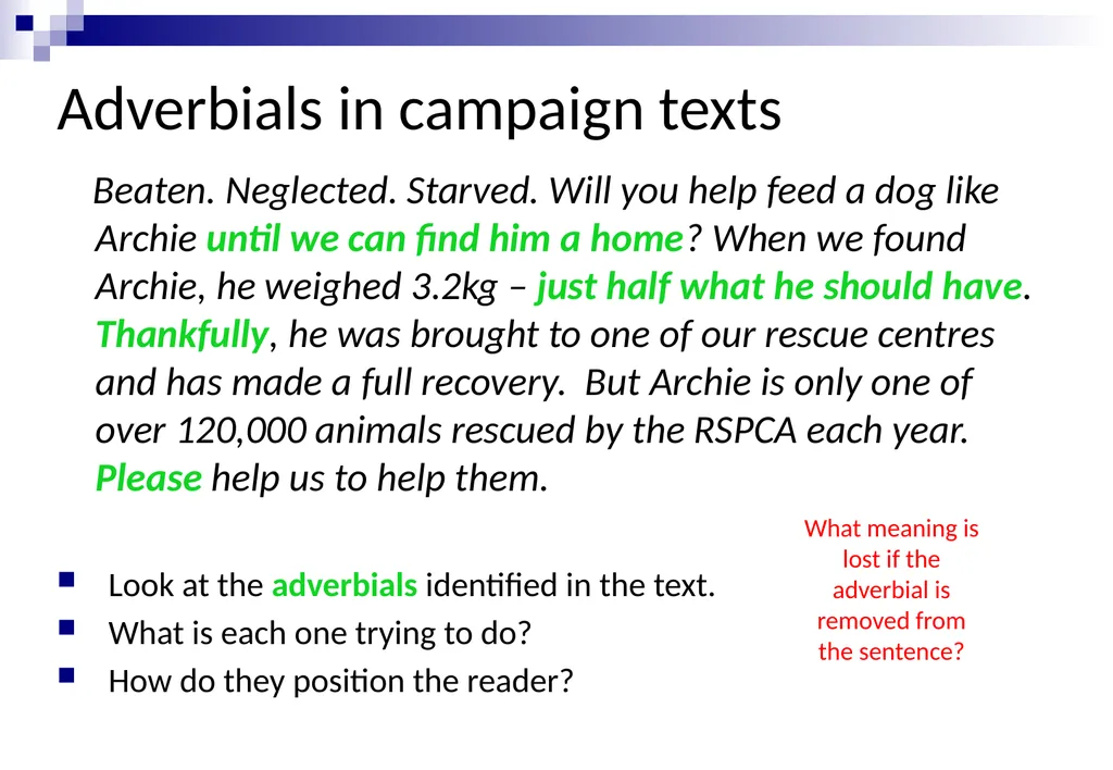 BUILDINg UNDERSTANDING OF Sentences: adverbials - slide 6 of 16