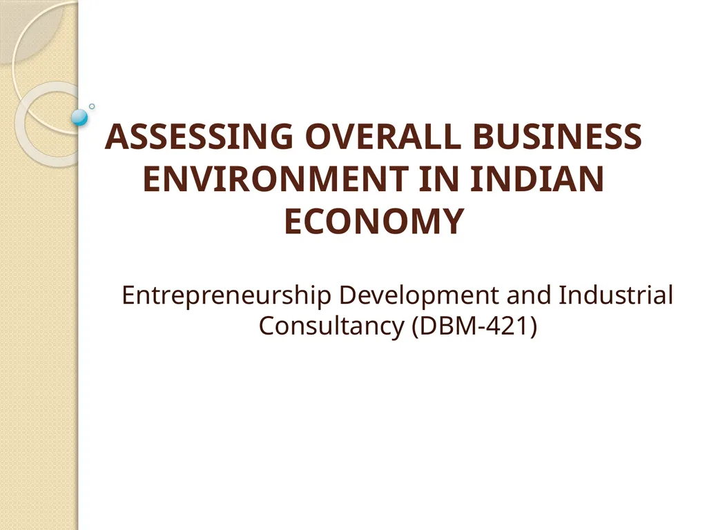 ASSESSING OVERALL BUSINESS ENVIRONMENT IN INDIAN - slide 1 of 14