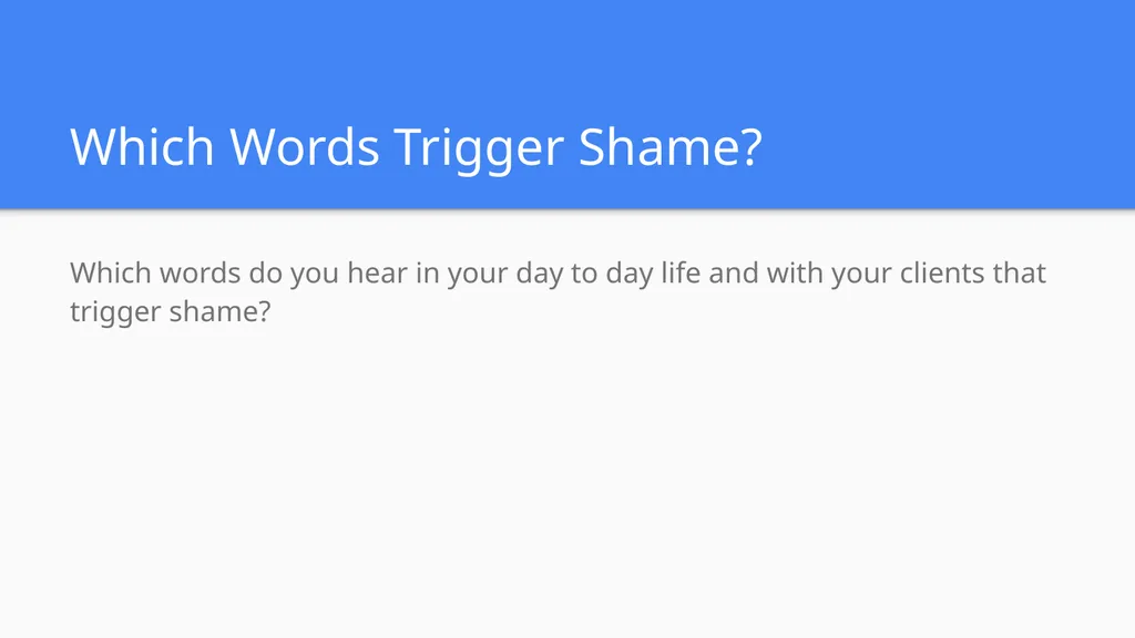 Shame Language Words and Phrases Which Can Trigger - slide 5 of 23