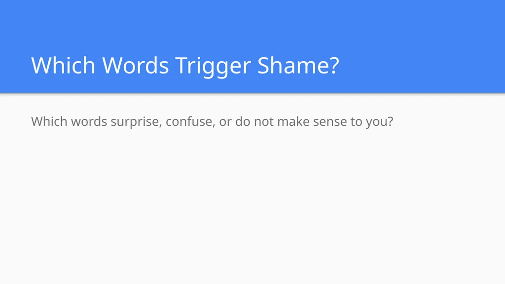 Shame Language Words and Phrases Which Can Trigger - slide 6 of 23