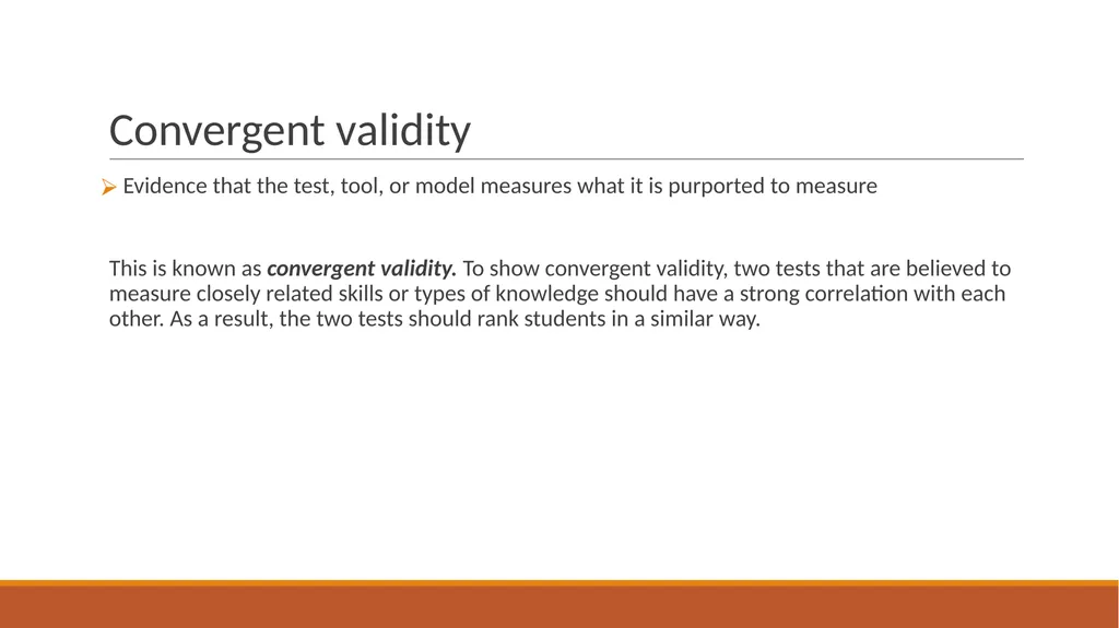 Construct Validity What is construct validity? - slide 4 of 9