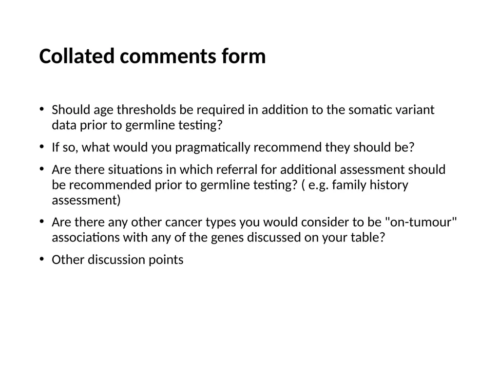 Breakout session 1 Somatic-to-germline testing - slide 10 of 16