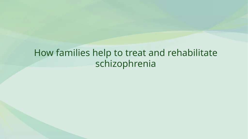 FAMILY PSYCHOEDUCATION William R. McFarlane, M.D. - slide 22 of 60
