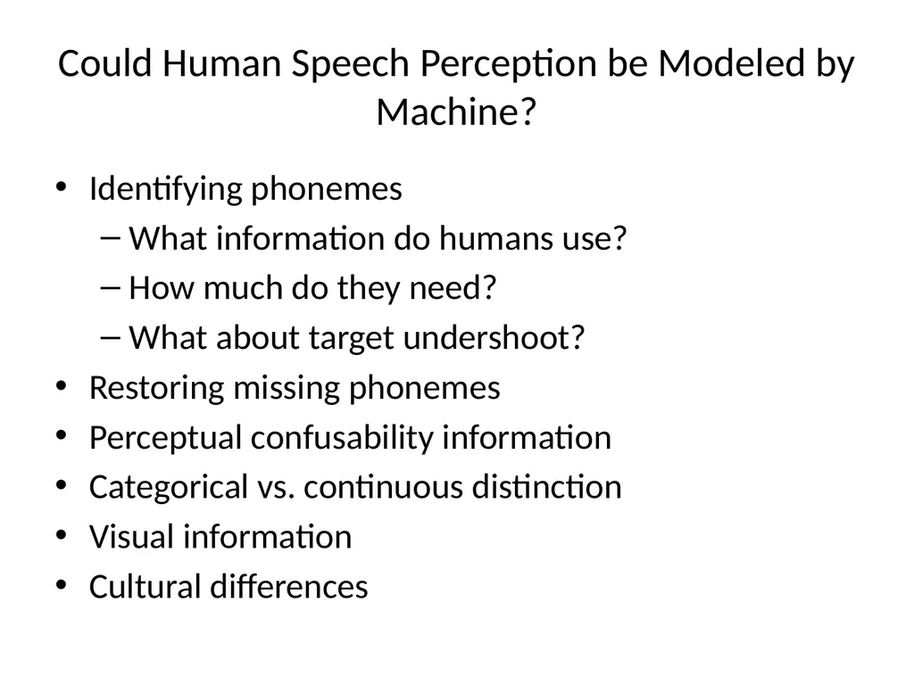 Human Speech Recognition Julia Hirschberg CS4706 - slide 20 of 21